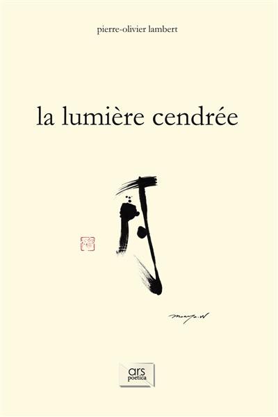 La lumière cendrée