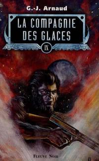 La compagnie des glaces. Vol. 9