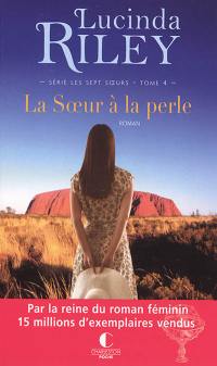 Les sept soeurs. Vol. 4. La soeur à la perle : Célaéno