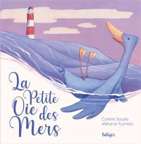 La petite oie des mers