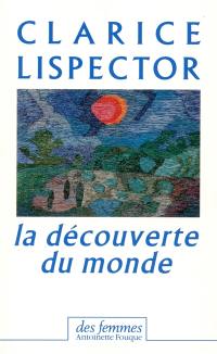 La découverte du monde : 1967-1973