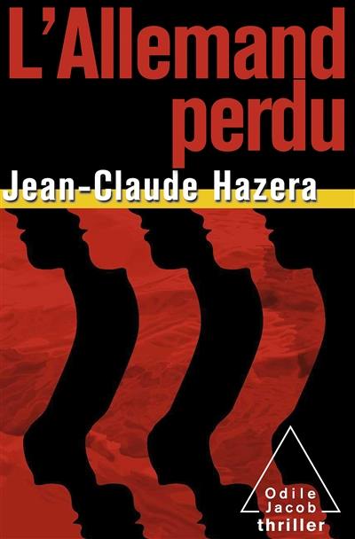 L'Allemand perdu : la première enquête de Mathurin Capitaine