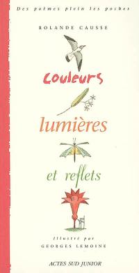 Couleurs, lumières et reflets