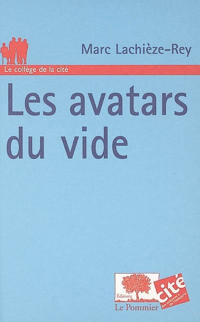 Les avatars du vide