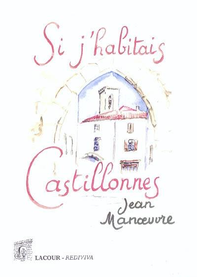 Si j'habitais Castillones