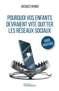 Pourquoi vos enfants devraient vite quitter les réseaux sociaux : guide pratique