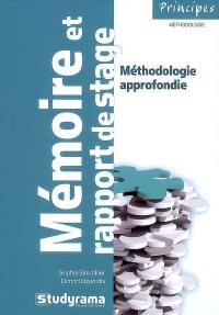 Mémoire et rapport de stage : méthodologie approfondie