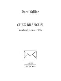 Chez Brancusi : vendredi 4 mai 1956