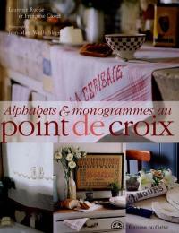 Alphabets et monogrammes au point de croix