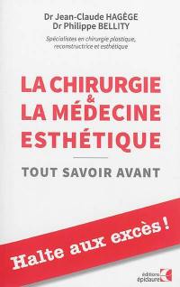 La chirurgie & la médecine esthétique : tout savoir avant