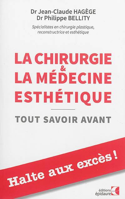 La chirurgie & la médecine esthétique : tout savoir avant