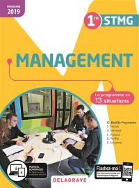 Management 1re STMG : le programme en 13 situations : programme 2019