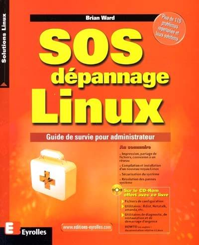 SOS dépannage Linux : guide de survie pour administrateur