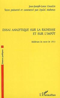 Essai analytique sur la richesse et sur l'impôt