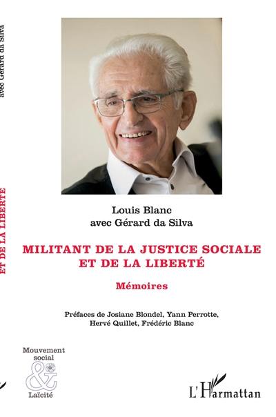 Militant de la justice sociale et de la liberté : mémoires