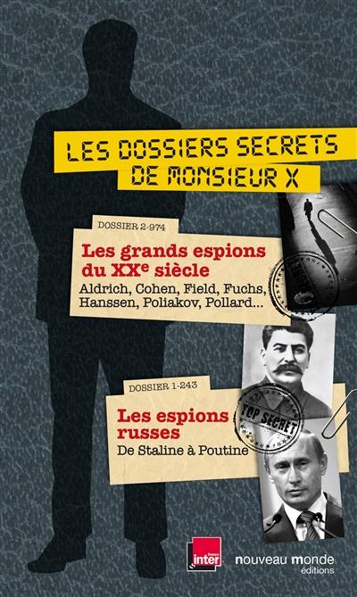 Les dossiers secrets de Monsieur X