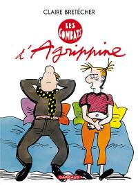 Agrippine. Vol. 3. Les combats d'Agrippine