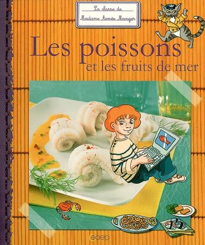 Le poisson et les fruits de mer