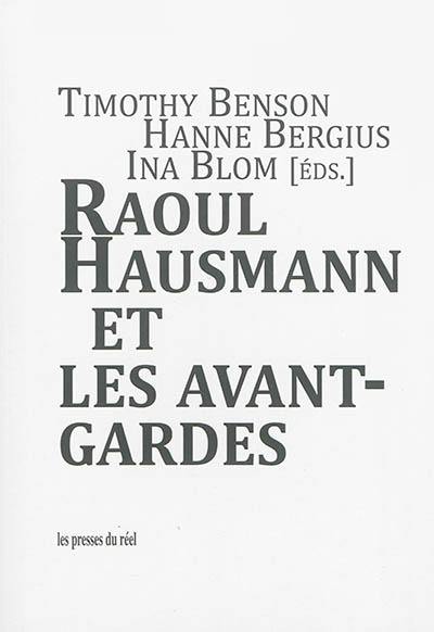 Raoul Hausmann et les avant-gardes