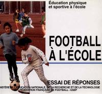 Football à l'école : éducation physique et sportive à l'école