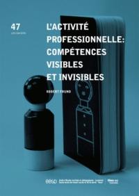 L'activité professionnelle : compétences visibles et invisibles