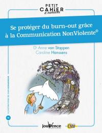 Se protéger du burn-out grâce à la communication non violente