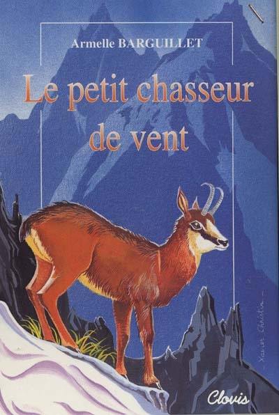 Le petit chasseur de vent