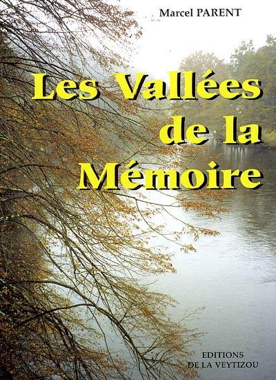 Les vallées de la mémoire