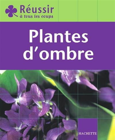 Plantes d'ombre