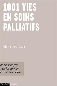 1.001 vies en soins palliatifs