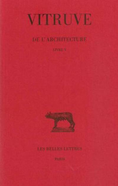 De l'architecture. Livre V