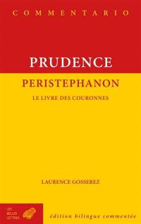 Peristephanon : le livre des couronnes