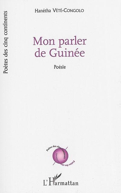 Mon parler de Guinée : palé palé djinen-mwen