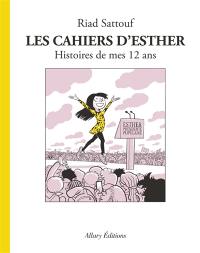 Les cahiers d'Esther. Vol. 3. Histoires de mes 12 ans