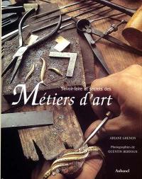 Savoir-faire et secrets des métiers d'art