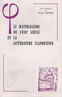 Le Matérialisme du 18e siècle et la littérature clandestine : actes