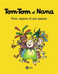 Tom-Tom et Nana. Vol. 20. Poux, papous et pas papous