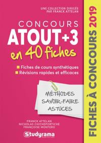 Concours Atout + 3 en 40 fiches : fiches de cours synthétiques, révisions rapides et efficaces : 2019