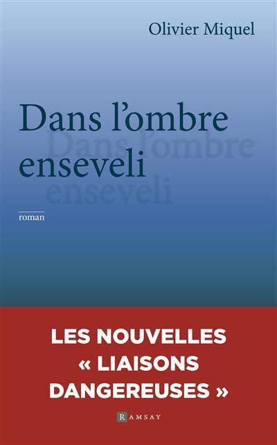 Dans l'ombre enseveli