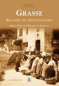 Grasse : regards de photographes