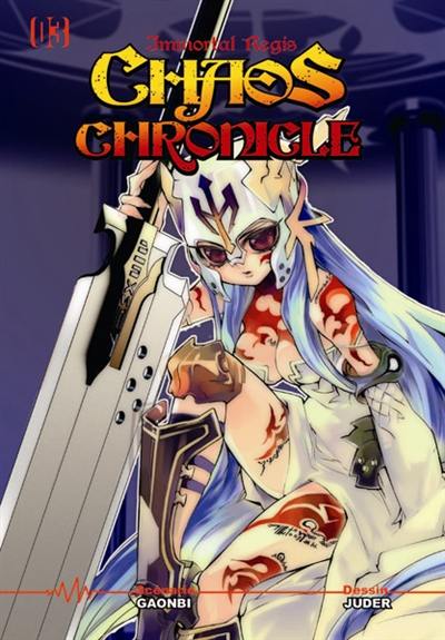 Chaos chronicle : immortal Regis. Vol. 3