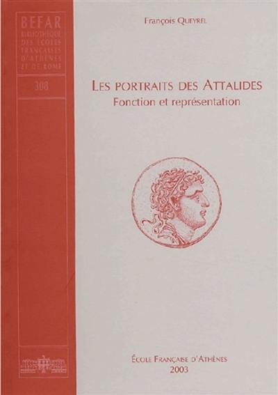 Les portraits des Attalides : fonction et représentation