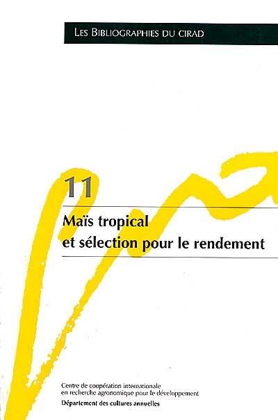 Maïs tropical et sélection pour le rendement