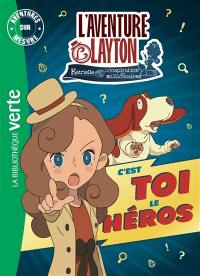 L'aventure Layton, Katrielle et la conspiration des millionnaires : c'est toi le héros