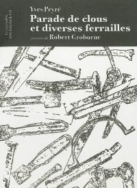 Parade de clous et diverses ferrailles