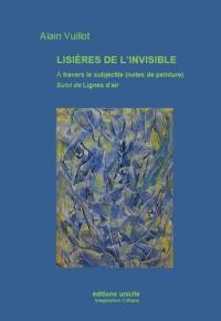 Lisières de l'invisible