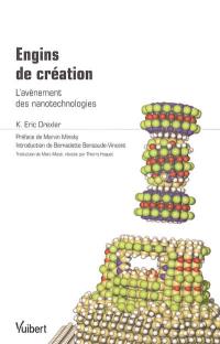 Engins de création : l'avènement des nanotechnologies