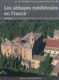 Les abbayes médiévales en France