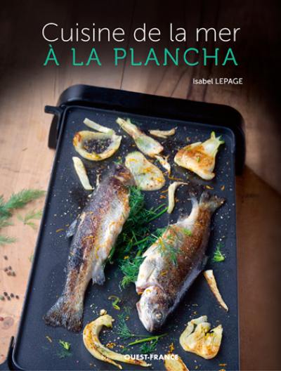 La cuisine de la mer à la plancha