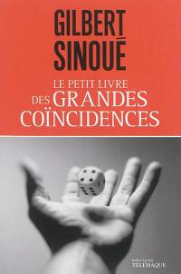 Le petit livre des grandes coïncidences